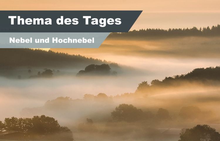 Nebel und Hochnebel – warum bleibt es im Herbst manchmal den ganzen Tag grau?